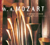 Mozart orgue Hadrien Jourdan, Harmonia Mundi, Tempéraments